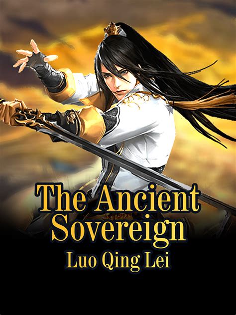 Martial arts of the nine heavens and ten divine realms. . The ancient sovereign of eternity novel